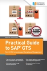 Practical Guide to SAP GTS : Part 1: SPL Screening and Compliance Management - Book