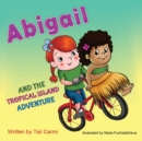 Abigail and the Tropical Island Adventure - Book