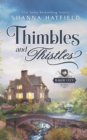 Thimbles and Thistles : A Sweet Historical Western Romance - Book