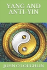 Yang and Anti-Yin - Book