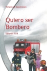 Quiero ser Bombero : Temario de Oposiciones - Book