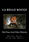 Red Foxes And Other Miracles : Nature Poems From The Heart - Book