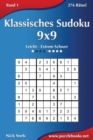 Klassisches Sudoku 9x9 - Leicht bis Extrem Schwer - Band 1 - 276 Ratsel - Book