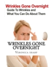 Wrinkles Gone Overnight : Learn the beauty secrets of the celebrity - Book
