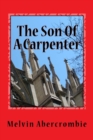 The Son Of A Carpenter : Yeshua Christus Ha Mashiach - Book