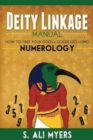 Deity Linkage Manual : How to Find Your Gods & Goddesses Using Numerology - Book