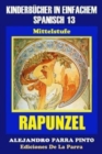 Kinderbucher in einfachem Spanisch Band 13 : Rapunzel - Book