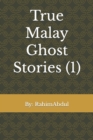 True Malay Ghost Stories (1) - Book