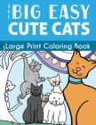 The Big Easy Cute Cats Large Print Coloring Book - Book