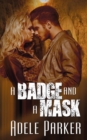 A Badge and a Mask - Book