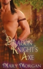 Dragon Knight's Axe - Book