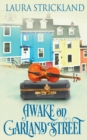 Awake on Garland Street - Book