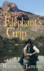 The Elephant's Grip - Book