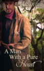 A Man With a Pure Heart - Book