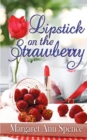 Lipstick on the Strawberry - Book
