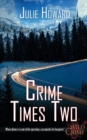 Crime Times Two - Book