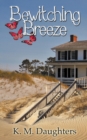 Bewitching Breeze - Book