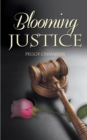 Blooming Justice - Book