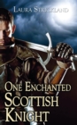 One Enchanted Scottish Knight - Book