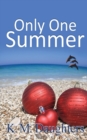 Only One Summer - Book