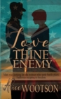Love Thine Enemy - Book