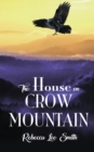 The House on Crow Mountain - Book