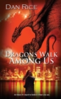 Dragons Walk Among Us - Book