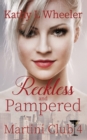 Reckless and Pampered - Book