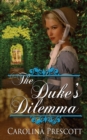 The Duke's Dilemma - Book