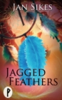 Jagged Feathers - Book