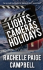 Lights, Cameras, Holidays - Book