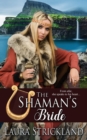 The Shaman's Bride - Book