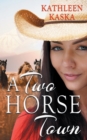 A Two Horse Town - Book