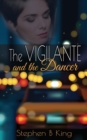 The Vigilante and the Dancer - Book