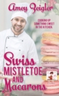 Swiss Mistletoe and Macarons - Book
