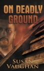 On Deadly Ground - Book