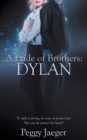 A Pride of Brothers : Dylan - Book