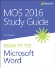 MOS 2016 Study Guide for Microsoft Word - eBook