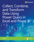 Collect, Combine, and Transform Data Using Power Query in Excel and Power BI - eBook