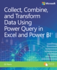 Collect, Combine, and Transform Data Using Power Query in Excel and Power BI - eBook