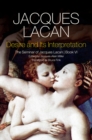 Desire and its Interpretation : The Seminar of Jacques Lacan, Book VI - Book