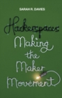 Hackerspaces : Making the Maker Movement - eBook