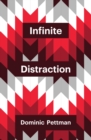 Infinite Distraction - Book