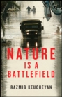 Nature is a Battlefield : Towards a Political Ecology - Book