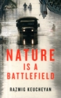 Nature is a Battlefield : Towards a Political Ecology - Book