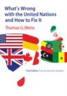 What's Wrong with the United Nations and How to Fix It - Book