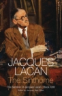 The Sinthome : The Seminar of Jacques Lacan, Book XXIII - Book