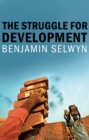 The Struggle for Development - eBook