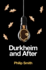 Durkheim and After : The Durkheimian Tradition, 1893-2020 - eBook