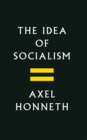 The Idea of Socialism : Towards a Renewal - Book